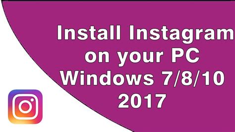 Download And Install Instagram For Pc Windows 7810 2017 Youtube