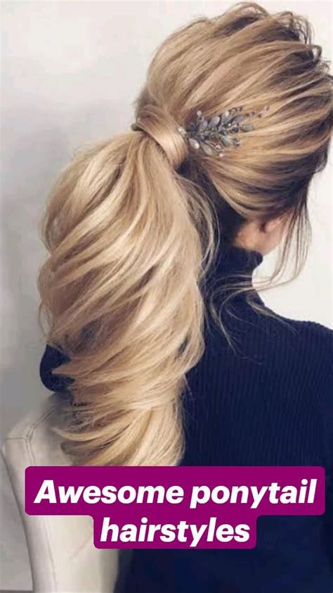 Awesome Ponytail Hairstyles Hair Styles Ponytail Hairstyles Easy