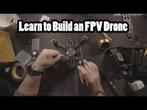 How To Build A Cinematic Fpv Drone In For Creators Hobbyists