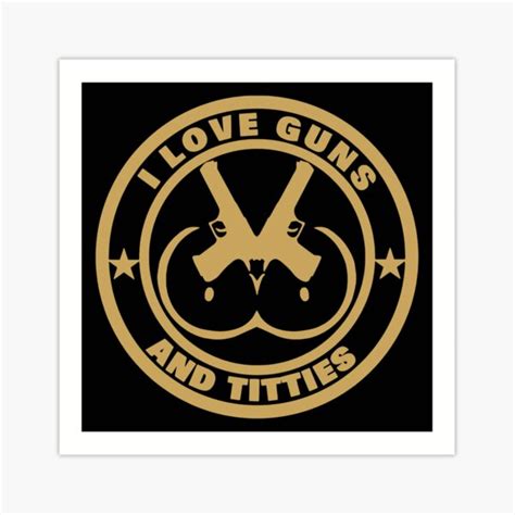 I Love Guns And Titties Sticker For Sale By Sinfamous Redbubble