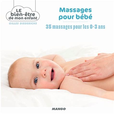 Massages Pour Bébé 35 Massages Pour Les 0 3 Ans By Gilles Diederichs Goodreads