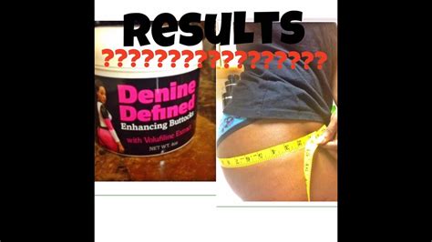 GET A BIGGER BUTT W DENINE DEFINED ENHANCING BUTTOCKS CREAM YouTube