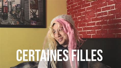 Certaines Filles Youtube