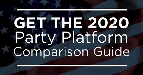Get The Free 2020 Party Platform Comparison Guide