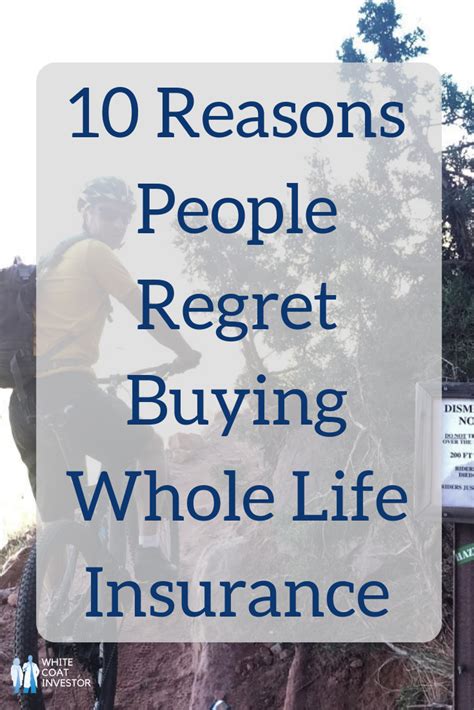 10 Reasons People Regret Buying Whole Life Insurance ...