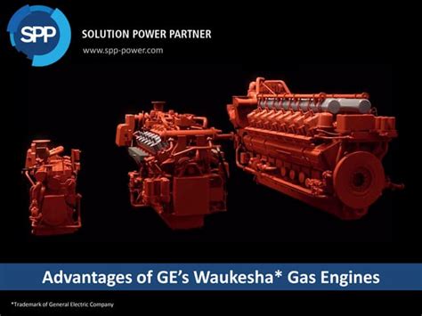 Advantages Of Ge Waukesha Gas Engines Ppt