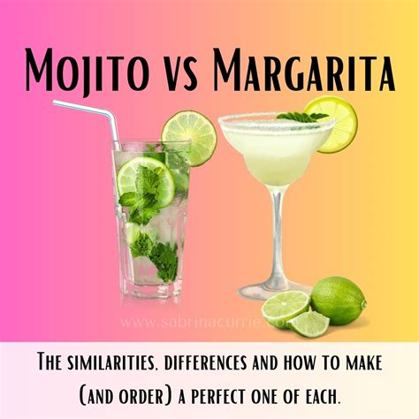 What S The Difference Between A Mojito Vs Margarita West Coast Kitchen Garden