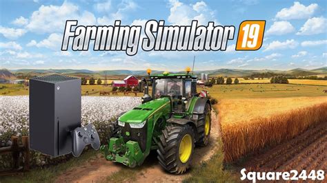 Farming Simulator 19 On Xbox Series X Youtube