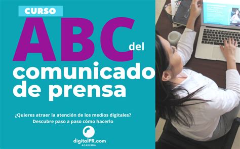 El Abc Del Comunicado De Prensa Una Gu A Paso A Paso Academia