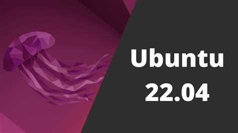 Ubuntu 22 04 Exciting New Features Blogiestools