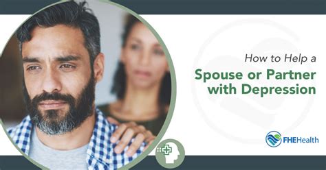 How To Help A Spouse Or Partner With Depression