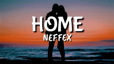 Neffex Home Lyrics Youtube