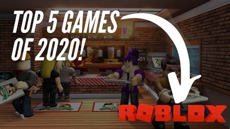 Top 5 Best Roblox Games 2020 Youtube