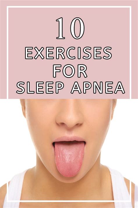 10 Exercises For Sleep Apnea Tongue Jaw Throat Artofit