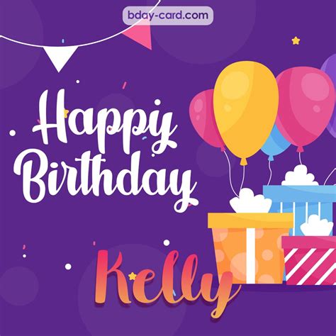 Birthday Images For Kelly 💐 — Free Happy Bday Pictures And Photos
