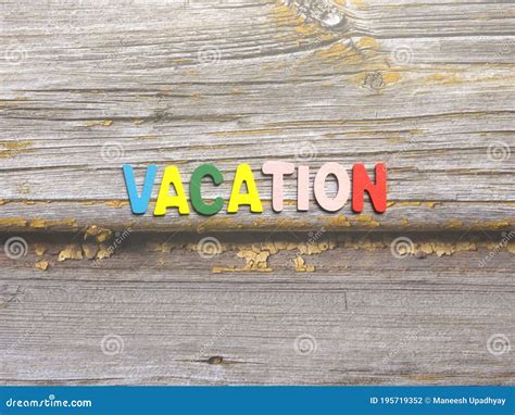 Word Vacation On Wood Stock Photo Image Of Alphabet 195719352