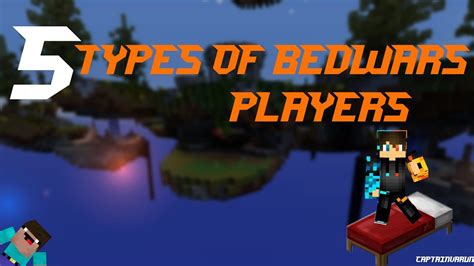 5 Types Of Bedwars Players Youtube