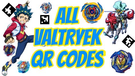 All Valtryek Qr Codes Beyblade Burst App Clipzui