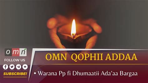 Omn Qophii Addaa Warana Pp Fi Dhumaatii Adaaa Bargaa May 12022