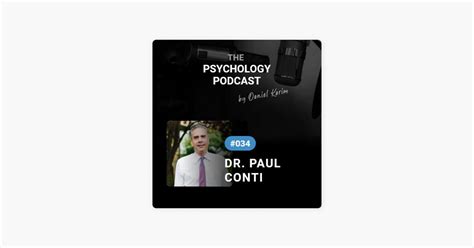 ‎the Psychology Podcast Dr Paul Conti How Trauma Works And How We Can Heal From It On Apple