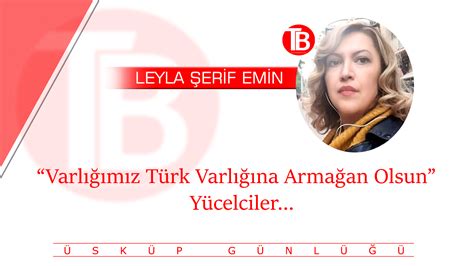 Varlığın Türk Varlığına Armağan Olsun - TIME-BALKAN | “Varlığımız Türk Varlığına Armağan Olsun” Yücelciler