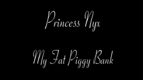 Princess Nyx My Fat Piggy Bank Wmv Erin Everheart Clips4sale