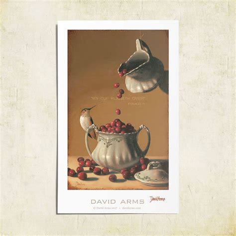 My Cup Runneth Over Poster Poster Arm Art Prints