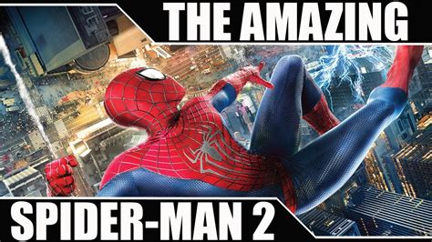The Amazing Spider Man 2 Découverte Youtube
