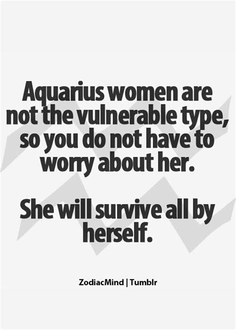 Zodiac Aquarius Women Quotes Quotesgram Zodiac Aquarius Woman
