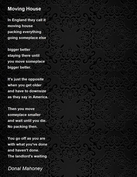 Moving House By Donal Mahoney Moving House Poem