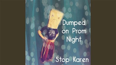 Dumped On Prom Night Youtube