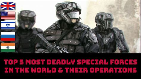 Top 5 Most Deadly Special Forces In The World And Their Operations Youtube