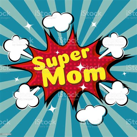 super mom comic bubble speech pop art design happy mothers day stock illustration download