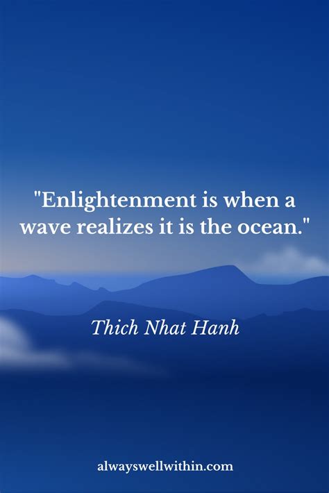 “enlightenment For A Wave In The Ocean Is The Moment The Wave