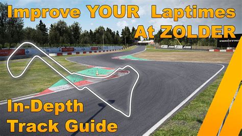 Zolder In Depth Track Guide Assetto Corsa Competizione Youtube