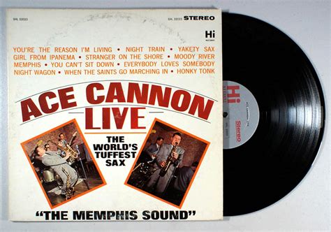 Ace Cannon Live The Memphis Sound The Worlds Tuffest