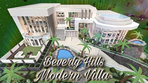 Bloxburg Beverly Hills Modern Villa Tour No Large Plot House