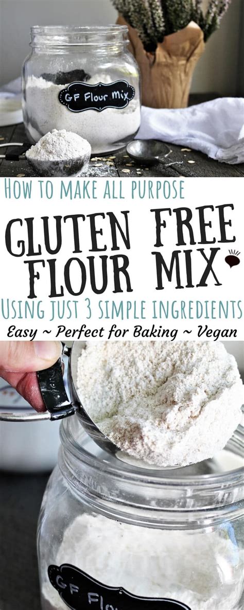 The Best Gluten Free Flour Recipe Ever An Easy Vegan Gluten Free Flour
