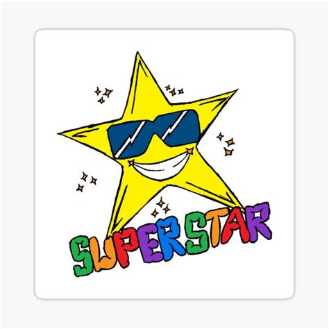 Youre A Superstar Sticker By Therealhanzo Redbubble