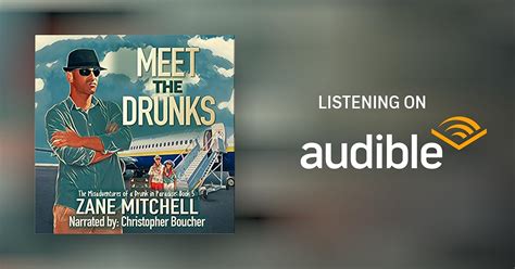 Meet The Drunks By Zane Mitchell Audiobook