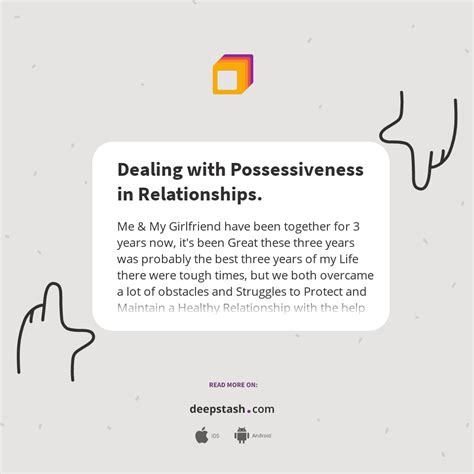 Dealing With Possessiveness In Relationships Deepstash
