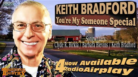 Keith Bradford You Re My Someone Special Youtube