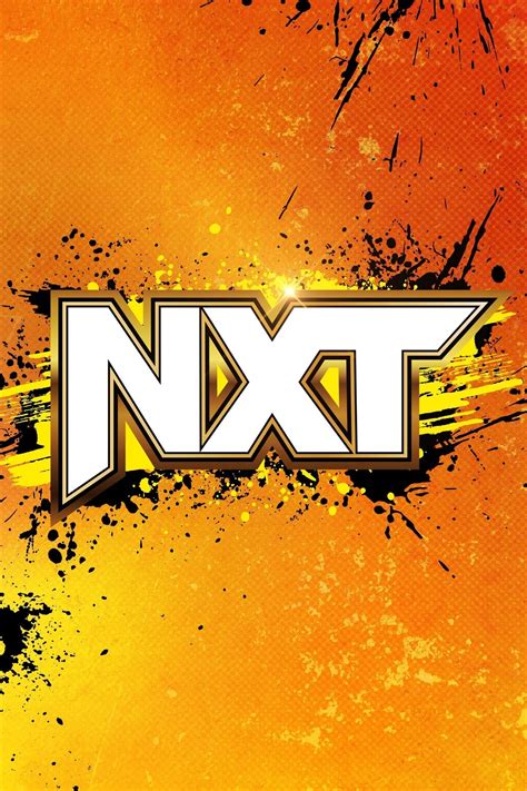 Wwe Nxt Tv Series 2010 Posters — The Movie Database Tmdb