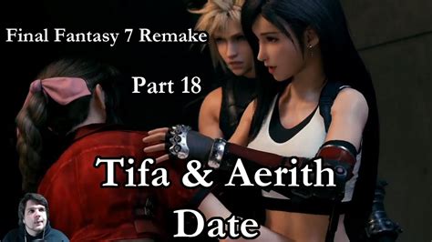 Tifa And Aerith Date Final Fantasy Remake Part Youtube