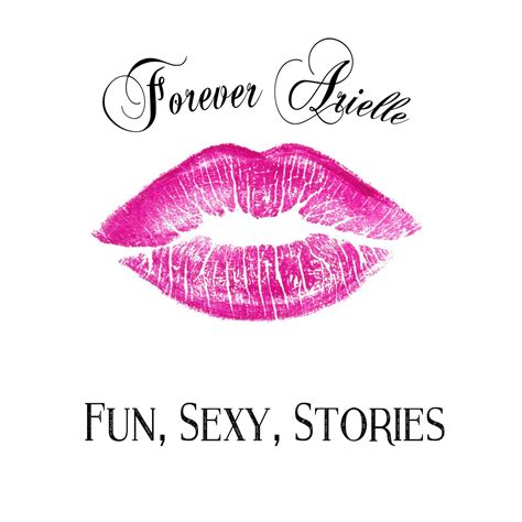 Forever Arielle Fun Sexy Stories