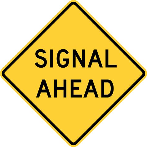 W3 3a Signal Ahead Signs And Safety Devices