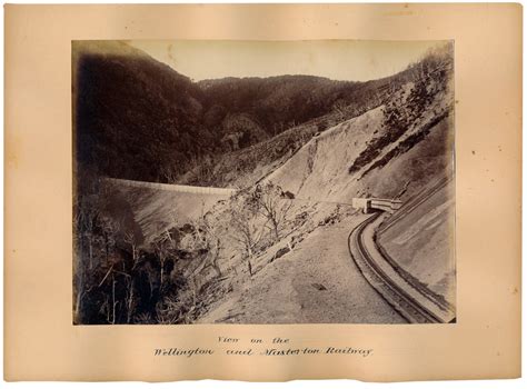 Wellington Masterton Railway Circa 1881 Rimutaka Incline Upper Hutt