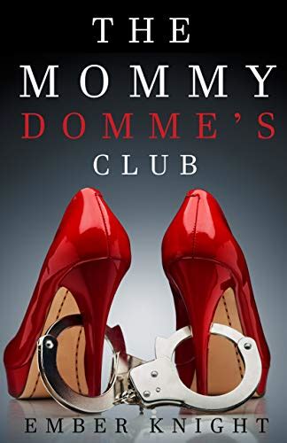 Amazon The Mommy Domme S Club Dominatrix Bdsm Stories Part