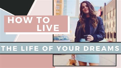 How To Live Your Dream Life 7 Healthy Habits To Change Your Life Youtube