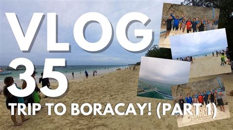 Vlog Trip To Boracay Part Youtube